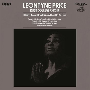 Leontyne Price - I Wish I Knew How It Would Feel to Be Free - Leontyne Price