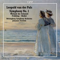 Leopold Van Der Pals Symphony No. 1 / Wieland Der Schmied / Fruhling / Herbst