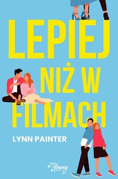 Lepiej niż w filmach - Painter Lynn