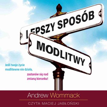 Lepszy sposób modlitwy - Wommack Andrew