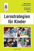 Lernstrategien für Kinder - Konrad Klaus, Bernhart Annette