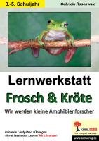 Lernwerkstatt Frosch & Kröte - Rosenwald Gabriela