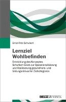 Lernziel Wohlbefinden - Fritz-Schubert Ernst