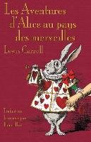 Les Aventures d'Alice au pays des merveilles - Carroll Lewis