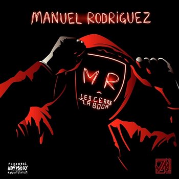 Les Cerre La Boca - Manuel Rodriguez