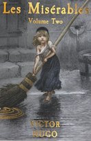 Les Misérables Volume Two. Wordsworth Classics Hugo Victor