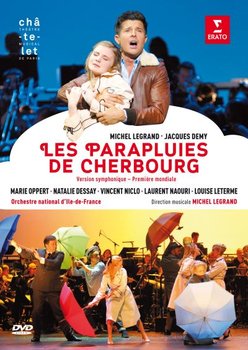 Les Parapluies De Cherbourg - Oppert Marie, Niclo Vincent, Dessay Natalie, Naouri Laurent, Leterm Louise, Leloup Denis, Laizeau Francois, Egea Claude, Boussaguet Pierre, Perchaud Pierre, Orchestre National de France