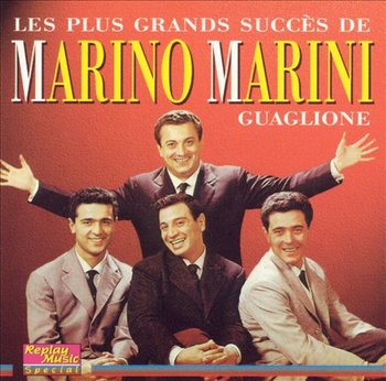 Les Plus Grands Succes de Marino Marini: Guaglione - Marini Marino