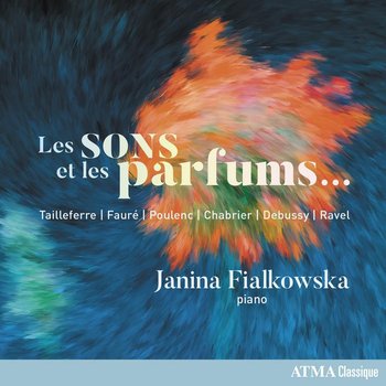 Les Sons Et Les Parfums - Fialkowska Janina