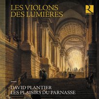 Les Violons des Lumières Plantier David