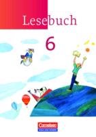 Lesebuch 6. Schuljahr. Schülerbuch. Östliche Bundesländer und Berlin - Scheuringer-Hillus Luzia, Kruse Andrea
