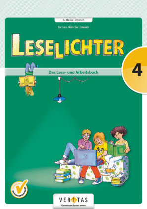 Leselichter 4. Schuljahr - Das Lese- Und Arbeitsbuch - Veritas Verlag ...