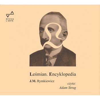 Leśmian. Encyklopedia - Marek Jarosław Rymkiewicz