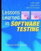 Lessons Learned in Software Testing Kaner Cem, Bach James, Pettichord Bret