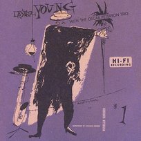 Lester Young with the Oscar Peterson Trio Oscar Peterson Trio, Lester Young