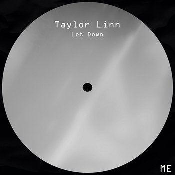 Let Down - Taylor Linn