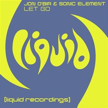 Let Go - Jon O'Bir & Sonic Element