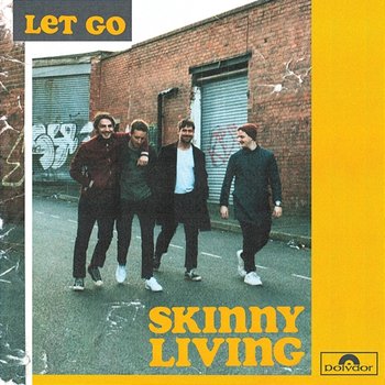 Let Go - Skinny Living