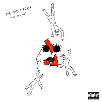 Let Her Go - The Kid LAROI