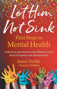 Let Him Not Sink - Samir Parikh