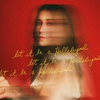 Let It Be a Hallelujah Lauren Daigle