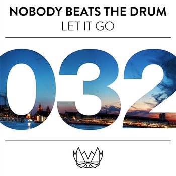 Let It Go - Nobody Beats The Drum