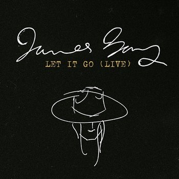 Let It Go - James Bay