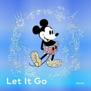 Let It Go - Serph feat. Yui Makino