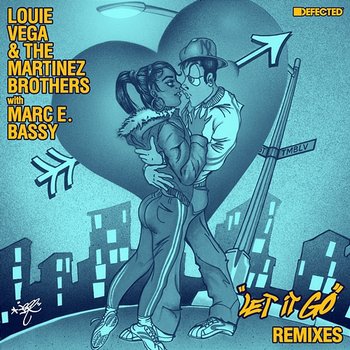 Let It Go - Louie Vega & The Martinez Brothers feat. Marc E. Bassy