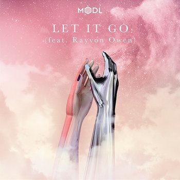 Let It Go - Módl feat. Rayvon Owen