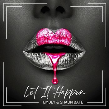 Let It Happen - Emdey, Shaun Bate