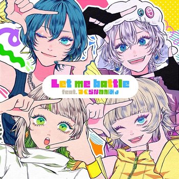 Let me battle - 9Lana feat. tug, Wakabayashi, myomyo