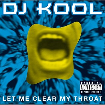Let Me Clear My Throat - DJ Kool
