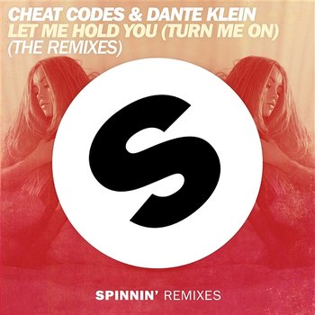 Let Me Hold You (Turn Me On) - Cheat Codes & Dante Klein