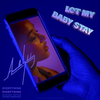 Let My Baby Stay - Amandla Stenberg