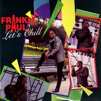 Let's Chill - Frankie Paul