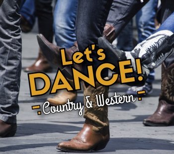 Let's Dance! Country & Western - Various Artists