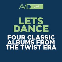 Let's Dance - Four Classic Albums from the Twist Era (Twist with Chubby Checker / Doin' the Twist at the Peppermint Lounge / Twist up Calypso / For Your Swingin' Dancin' Party Vol 3: Let's Twist Again) (2023 Digitally Remastered) Various Artists