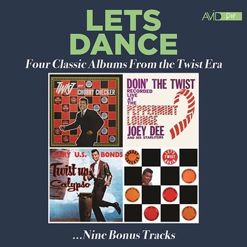 Let's Dance - Four Classic Albums from the Twist Era (Twist with Chubby Checker / Doin' the Twist at the Peppermint Lounge / Twist up Calypso / For Your Swingin' Dancin' Party Vol 3: Let's Twist Again) (2023 Digitally Remastered) - Various Artists