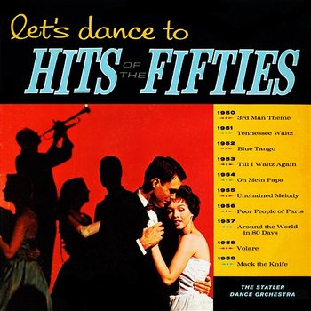 Let's Dance to Hits of the Fifties - Statler Dance Orchestra