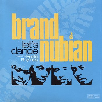 Let's Dance - Brand Nubian feat. Busta Rhymes