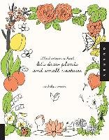 Let'S Draw Plants and Small Creatures (Illustration School) - Umoto Sachiko