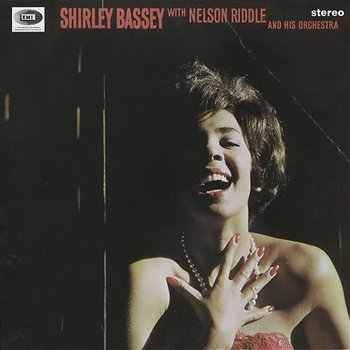 Let's Face The Music And Dance - Shirley Bassey With Nelson Riddle And His Orchestra