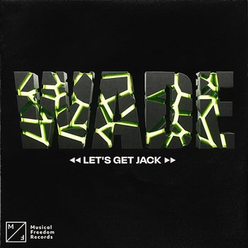 Let's Get Jack - Wade