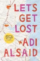 Let's Get Lost - Alsaid Adi