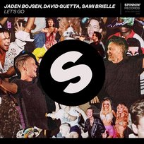 Let's Go Sami Brielle, David Guetta, Jaden Bojsen