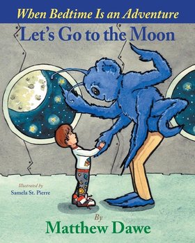 Let's Go to the Moon - Dawe Matthew