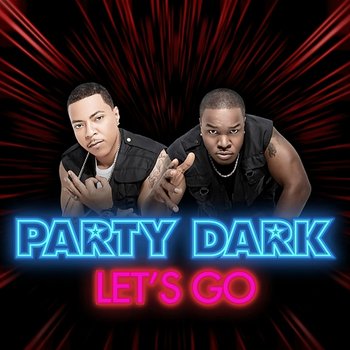 Let's Go - Party Dark
