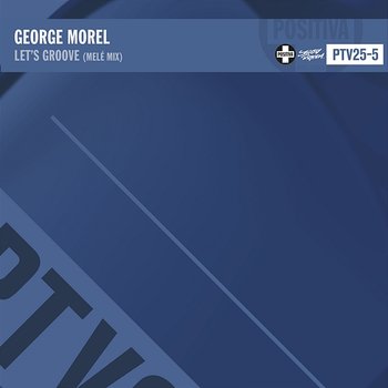 Let's Groove - George Morel