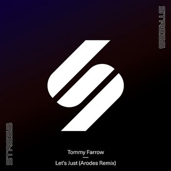 Let's Just - Tommy Farrow